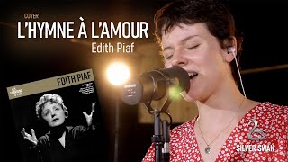 L'hymne à l'amour - Edith Piaf - Cover - The Silver Swan