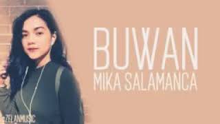 Buwan lyrics covered by mika salamanca