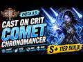 CAST ON CRIT COMET CHRONOMANCER BUILD GUIDE | POE 2 PATCH 0.5