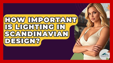 How Important Is Lighting In Scandinavian Design? - Unmapping Scandinavia