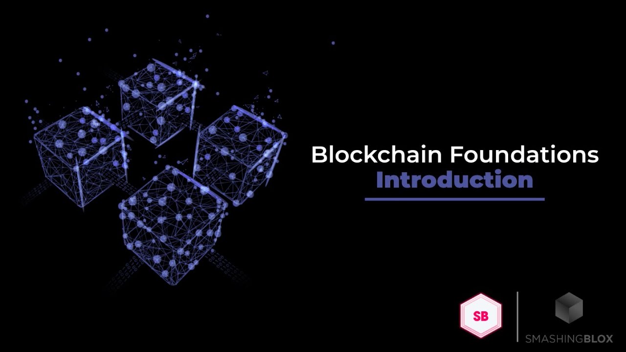 Blockchain Foundations Introduction