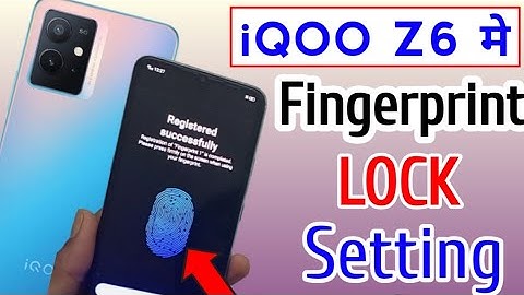 How to set fingerprint screen lock in iQoo Z6 mobile | iQoo Z6 mobile me finger lock kaise lagaye