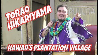 Torao Hikariyama at Hawaii's Plantation Village | Hawaii Japanese Singer Songwriter June 1, 2024