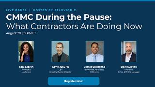 Don’t Waste the CMMC Pause: Real Contractors Share What’s Next
