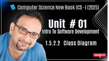 Unit 1 UML & Class Diagram | ICS Computer Science  Topic 1.5.2.2 | PTBB 2025 Syllabus Explained