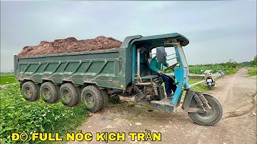 Công nông siêu khủng độ full nóc kịch trần máy 40 phanh hơi chở đất sa lầy | Máy xúc leo xe phọc
