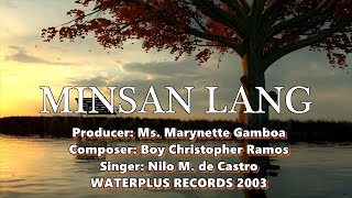 Watch Nilo De Castro Minsan Lang video