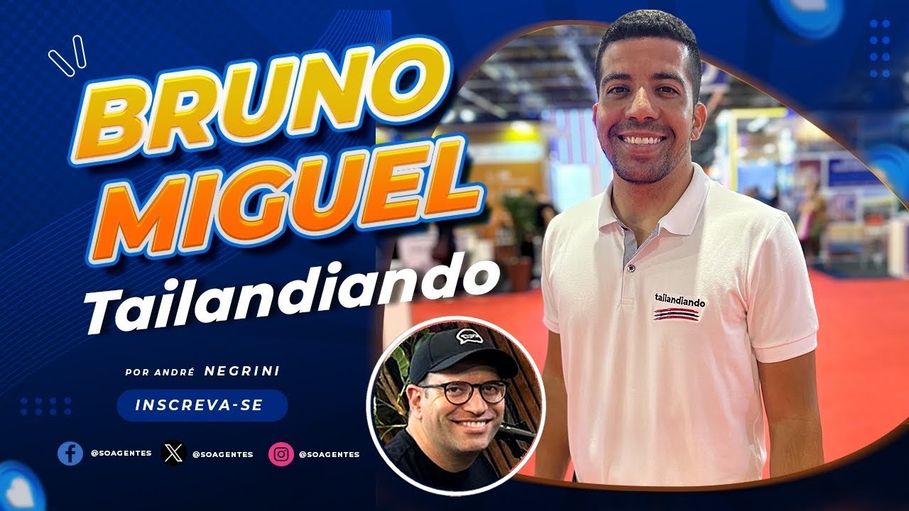 Tudo sobre a Tailândia - com Bruno Miguel - Tailandiando