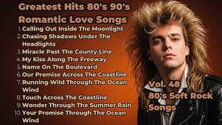 Greatest Hits 80s 90s Romantic Love Songs | Soft Rock Ballads | Miracle Past The County Line Vol.48 screenshot 5