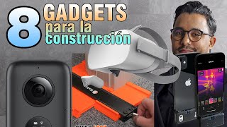 8 Gadgets para la construcción, la arquitectura e ingenieros