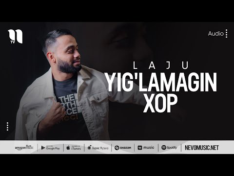 Laju — Yig'lamagin xop (audio 2022)