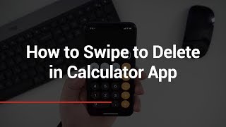 How to Swipe to Delete in Calculator App screenshot 4
