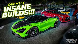 LEFT LANE x RPM AUTO CLUB CAR MEET INSANE BUILDS!!!
