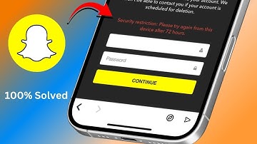 How to Fix 72 Hours Restriction When Deleting Snapchat Account
