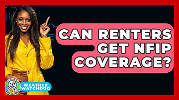 Can Renters Get NFIP Coverage? - Weather Watchdog