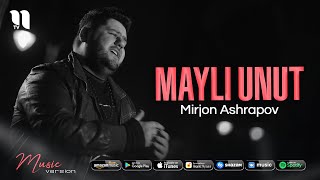 Mirjon Ashrapov - Mayli unut (audio 2021)