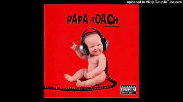 Papa Roach - She Loves Me Not