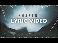 Zee Bee & Roophus Indigo - Emaweni (Lyric Video)