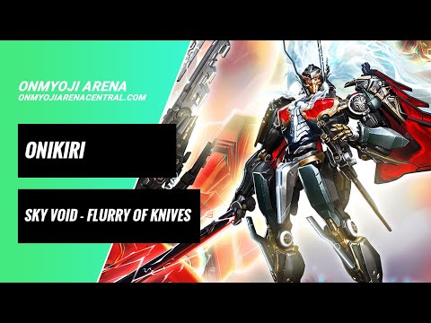 New Skin Onikiri Sky Void Flurry of Knives Trailer | Onmyoji Arena Central