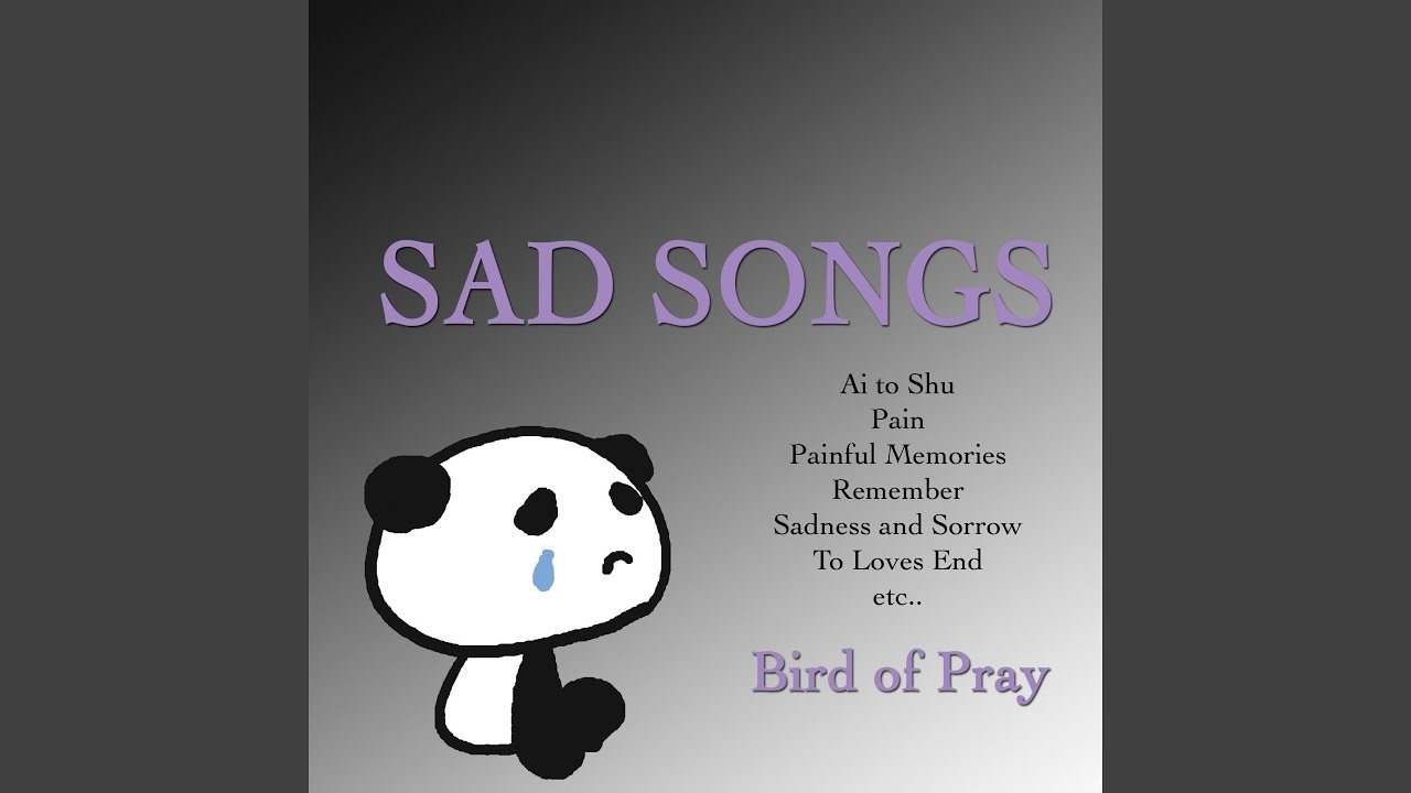 Sadness and Sorrow Sadness and Sorrow