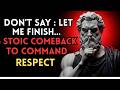 6 Smart Phrases That Stop People from Talking Over You | Stoicism | Stoic Philosophy