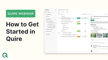Quire Webinar: How to Get Started in Quire