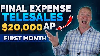 EASILY Write $20,000 your first month Final Expense Telesales