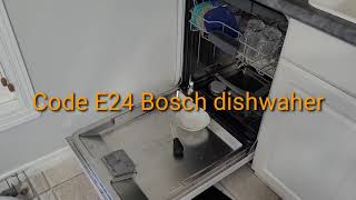 Code E 24 on a Bosch dishwasher