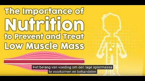 Belang van voeding om een lage spiermassa te voorkomen en behandelen