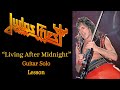 Judas Priest Living After Midnight Solo Lesson