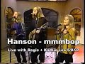 Hanson - mmmbop - Live with Regis   Kathie Lee 5/8/97 HQ stereo