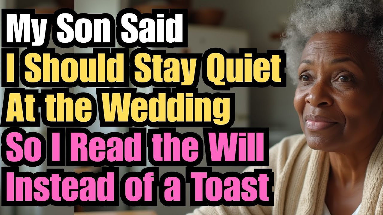 My Son Said I Should Stay Quiet at the Wedding — So I Read the Will Instead of a Toast