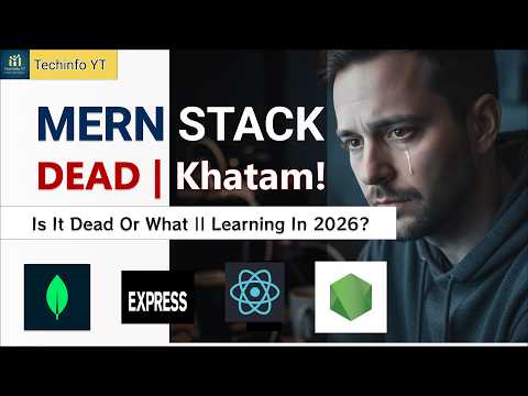 Mern Stack Dead or not  | Learning Mern stack in 2026