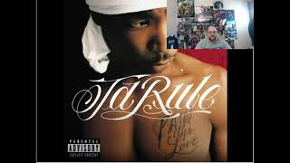 Ja Rule-Smokin And Ridin Reaction