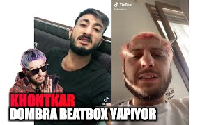 KHONTKAR DOMBRA BEATBOX YAPIYOR CANER ARSLAN VS KHONTKAR Resimi