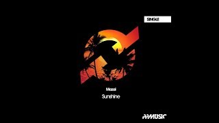 Mazai - Sunshine (Original Mix)