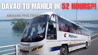 52 HOURS BUS RIDE DAVAO TO MANILA | HOW MUCH DOES IT COST? | PHILTRANCO | LONGEST BUS RIDE IN PH