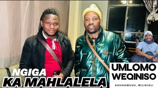 Umlomo Weqiniso - Ngiga kaMahlalela | Umlando ngo Mgqumeni | Idlamanzi | Jaiva | Dsd