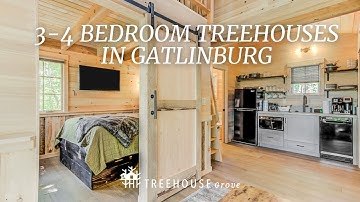 3-4 Bedroom Treehouses in Gatlinburg, TN