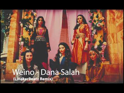 Weino - Dana Salah (LinekerBeatz Remix)