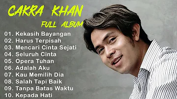 LAGU CINTA TERBAIK CAKRA KHAN 2024||Kekasih Bayangan/Seluruh Cinta