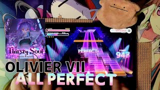 【ユメステ】Thirsty Soul [OLIVIER VII] ALL PERFECT (MAX-18)