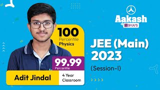JEE (Main) 2023 - Session 1 Results | Adit Jindal (99.99 Percentile) | Experience at Aakash BYJU'S screenshot 5
