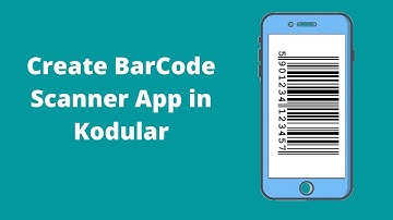 Hoe naar creëren BarCode Scanner App in Kodular