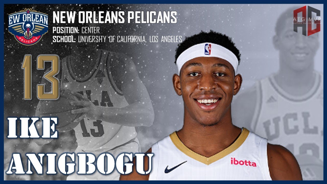 NEW ORLEANS PELICANS: Ike Anigbogu ᴴᴰ