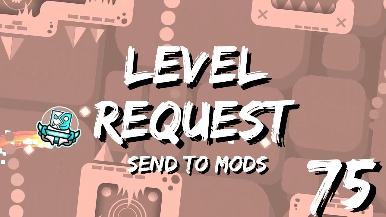 Level request