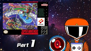 Hal & Dave play TMNT Turtles in Time part 1: Let