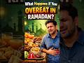 overeating in Ramadan #healthvideo #healthgyaani #ramazanspecial