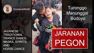 Turonggo Manunggal Budoyo: Ancient JARANAN PEGON Performance | Javanese Traditional Spiritual Art