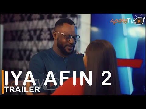  Iya Afin 2 Yoruba Movie 2022 Now Showing On ApataTV+